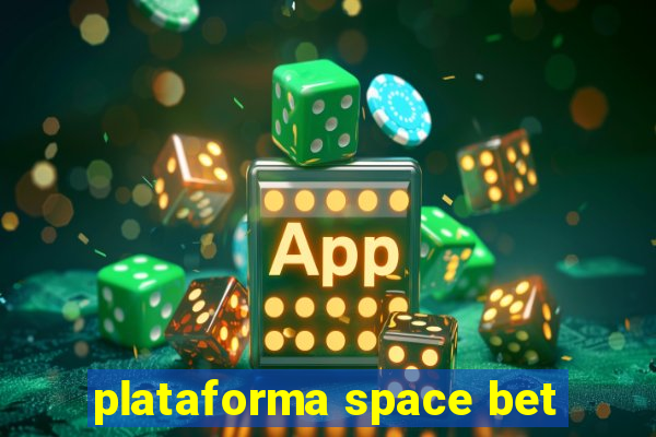 plataforma space bet